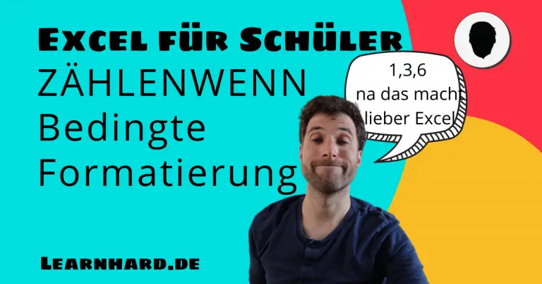 Mehr über den Artikel erfahren Excel für Schüler erklärt: ZÄHLENWENN und bedingte Formatierung