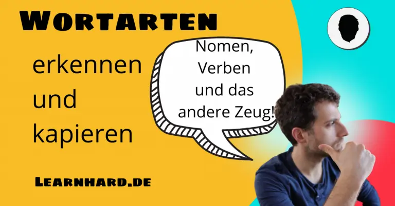 Mehr über den Artikel erfahren Verb, Adverb, Adjektiv oder Nomen? Wortarten erkennen und kapieren