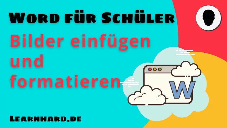Mehr über den Artikel erfahren Word für Schüler erklärt: Bilder einfügen und formatieren