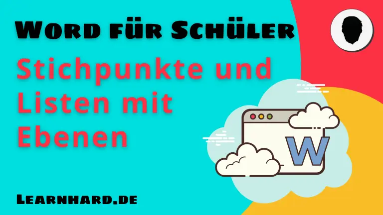 Mehr über den Artikel erfahren Word für Schüler erklärt: Aufzählungszeichen und Listen – auch mit mehreren Ebenen