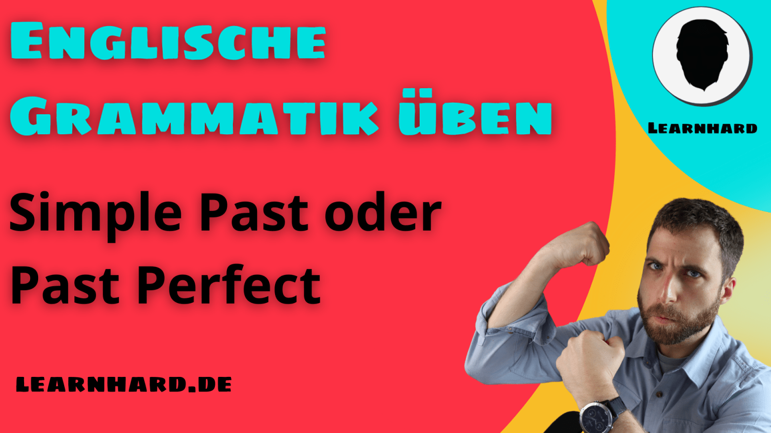 Simple Past Oder Past Perfect übungen