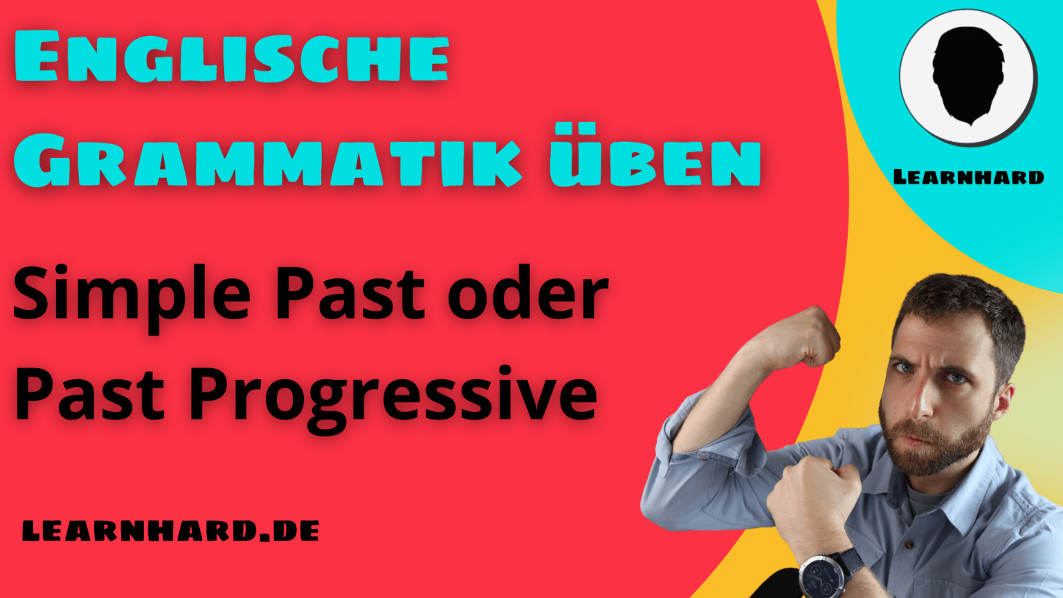 Past Progressive Oder Simple Past übungen Englische Grammatik üben: Simple Past oder Past Progressive » learnhard